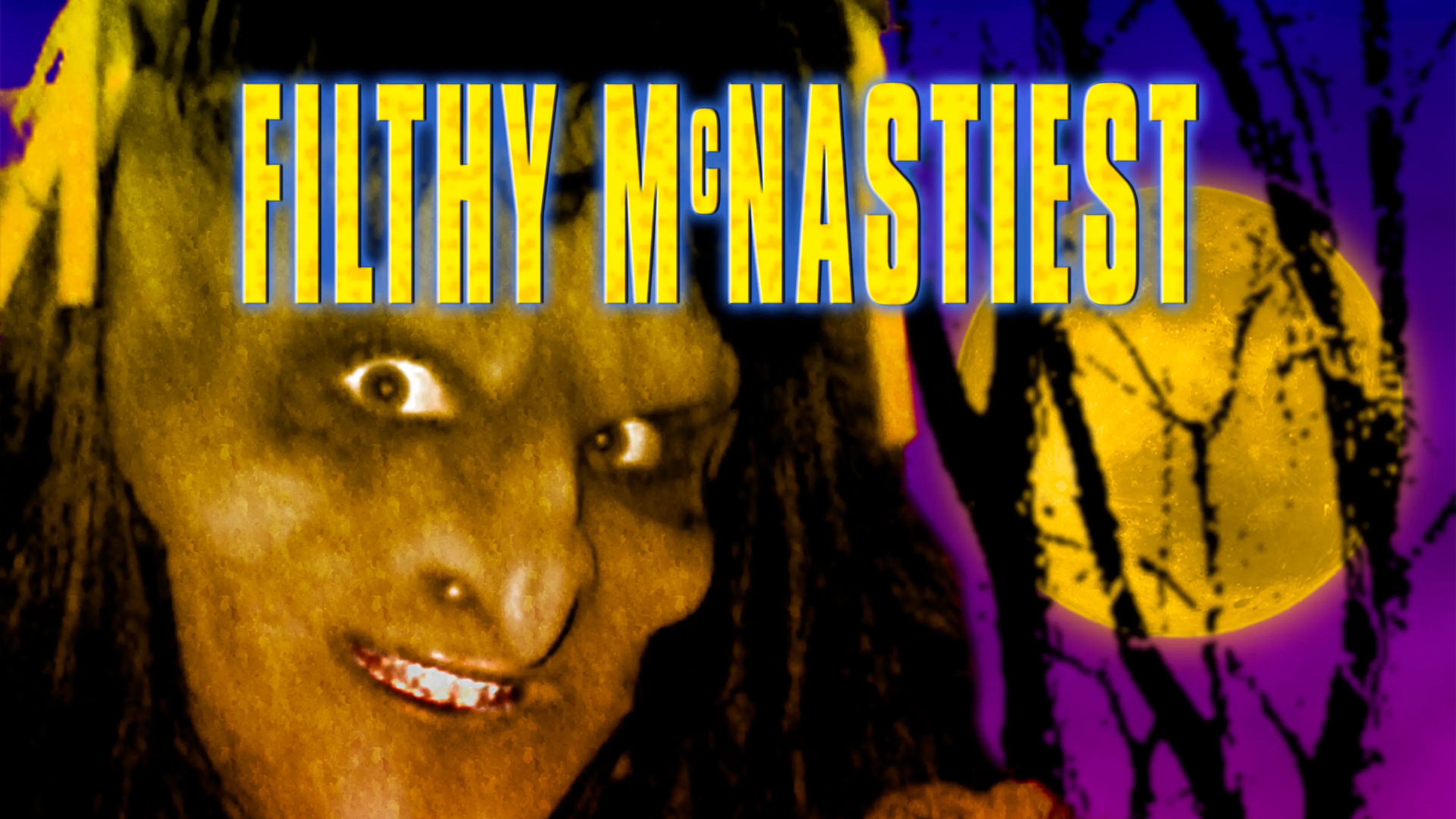 Filthy McNastiest poster